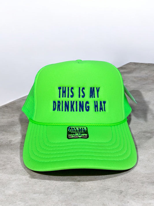 THIS IS MY DRINKING HAT FOAM TRUCKER